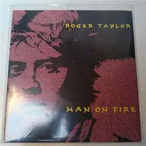 Roger Taylor - Man On Fire FLAC album