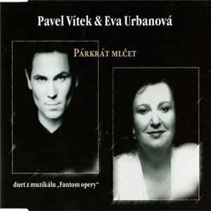 Pavel Vítek & Eva Urbanová - Párkrát Mlčet (All I Ask Of You) FLAC album