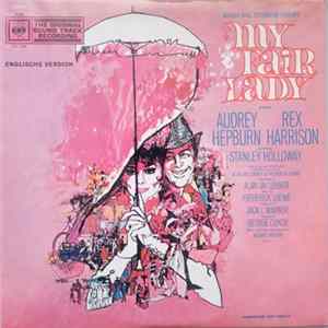 Audrey Hepburn, Rex Harrison - My Fair Lady (The Original Sound-Track-Recording) (Englische Version) FLAC album