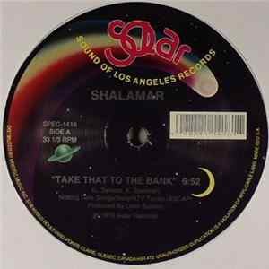Shalamar - Take That To The Bank / Right In The Socket / There It Is FLAC album