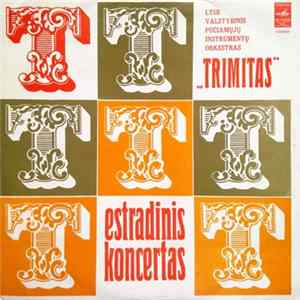 LTSR Valstybinis Pučiamųjų Instrumentų Orkestras "Trimitas" - Estradinis Koncertas FLAC album