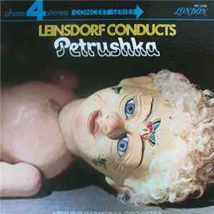 Leinsdorf, New Philharmonia Orchestra - Petrushka (Version Of 1911) (A Burlesque In Four Scenes) FLAC album