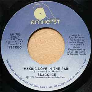 Black Ice - Making Love In The Rain FLAC album