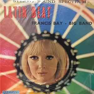 Francis Bay - Big Band - Latin Beat FLAC album