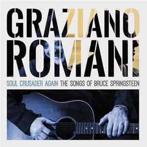 Graziano Romani - Soul Crusader Again:the songs of Bruce Springsteen FLAC album