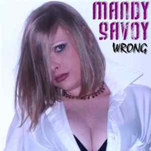 Mandy Savoy - Wrong FLAC album