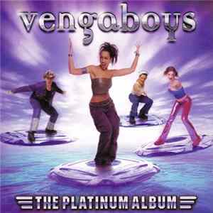 Vengaboys - The Platinum Album FLAC album