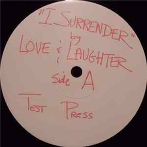 Love & Laughter - I Surrender FLAC album
