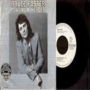 Bruce Foster - Platinum Heroes FLAC album