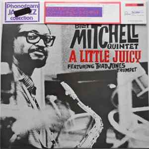 The Billy Mitchell Quintet Feat. Thad Jones - A Little Juicy FLAC album