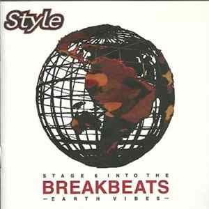 Various - Style Stage 6 Into The Breakbeats ~Earth Vibes~ FLAC album