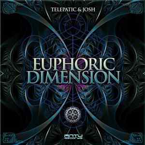 Telepatic & Josh - Euphoric Dimension FLAC album