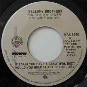 Bellamy Brothers - If I Said You Have A Beautiful Body Would You Hold It Against Me FLAC album