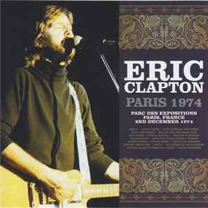 Eric Clapton - Paris 1974 FLAC album