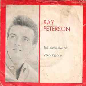 Ray Peterson - Tell Laura I Love Her / Wedding Day FLAC album