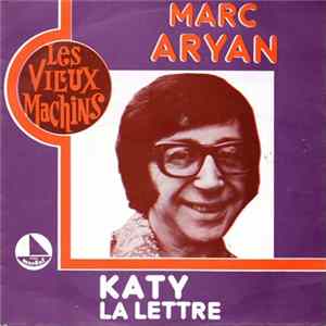 Marc Aryan - Katy / La Lettre FLAC album