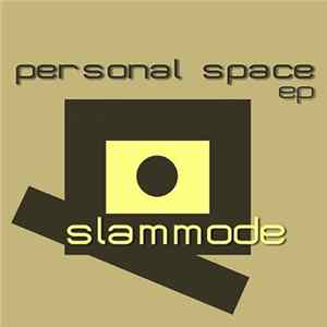 Slam Mode - Personal Space EP FLAC album
