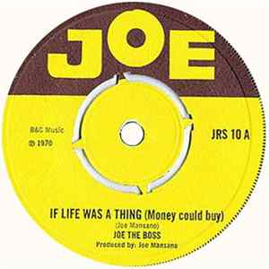 Joe The Boss / Lloyd Kingpin And The Nyah Shuffle - If Life Was A Thing (Money Could Buy) / Daisy Bothering FLAC album