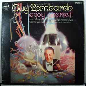 Guy Lombardo - Enjoy Yourself FLAC album
