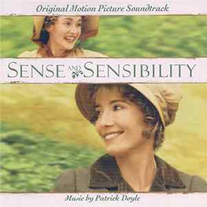 Patrick Doyle - Sense And Sensibility (Original Motion Picture Soundtrack) FLAC album