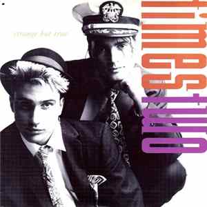 Times Two - Strange But True FLAC album