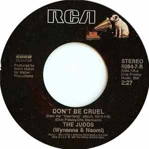 The Judds (Wynonna & Naomi) - Don't Be Cruel FLAC album