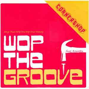 Cornershop - Wop The Groove FLAC album