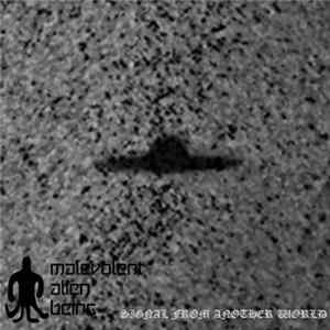 Malevolent Alien Being - Signal From Another World FLAC album