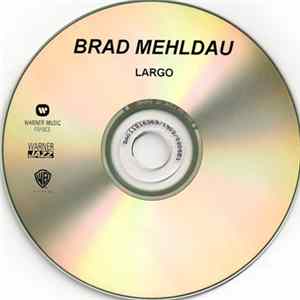 Brad Mehldau - Largo FLAC album