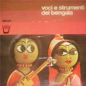 Unknown Artist - Voci E Strumenti Del Bengala FLAC album