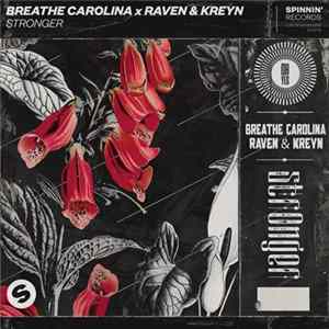Breathe Carolina x Raven & Kreyn - Stronger FLAC album