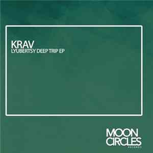 Krav - Lyubertsy Deep Trip EP FLAC album