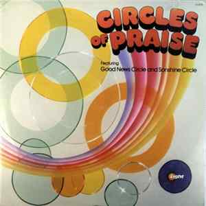 Good News Circle And Sonshine Circle - Circles Of Praise FLAC album