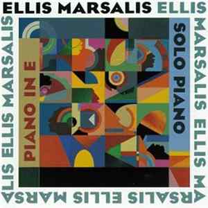 Ellis Marsalis - Piano In E / Solo Piano FLAC album