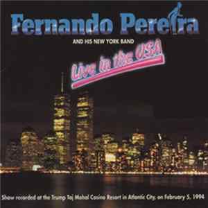 Fernando Pereira - Live In The USA FLAC album