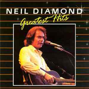 Neil Diamond - Greatest Hits FLAC album