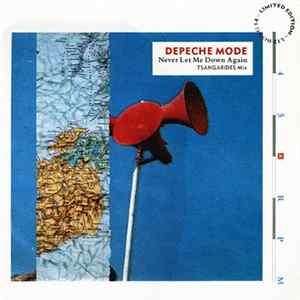 Depeche Mode - Never Let Me Down Again (Tsangarides Mix) FLAC album