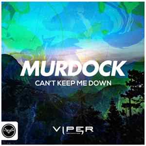 Murdock - Can't Keep Me Down FLAC album