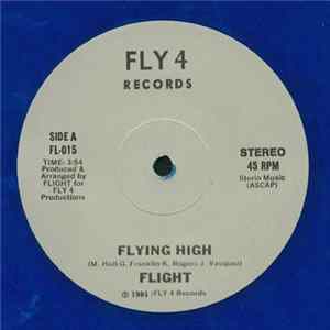 Flight - Flying High / No More Part Time Lovin' FLAC album