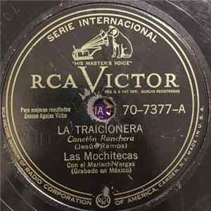 Las Mochitecas Con Mariachi Vargas - La Traicionera / Morena, La Causa Fuiste FLAC album