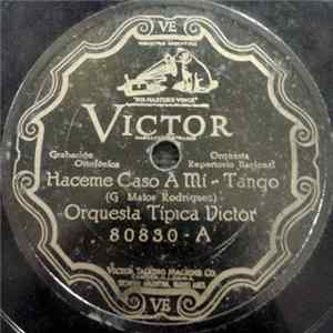 Orquesta Típica Victor - Haceme Casi A Mi / Garabato FLAC album