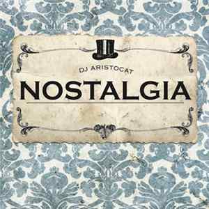 Dj Aristocat - Nostalgia FLAC album