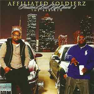 Affiliated Soldierz - Houston's Best Kept Secret 2 - The Rebirth FLAC album
