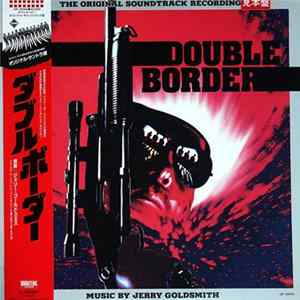 Jerry Goldsmith - Double Border (Original Motion Picture Soundtrack) FLAC album