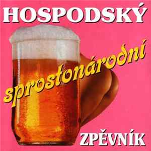 Dudlajda, F. Albrecht, P. Vokůrka - Hospodský Sprostonárodní Zpěvník FLAC album