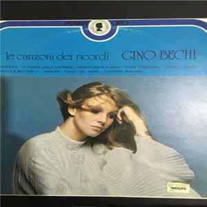 Gino Bechi - Le Canzoni Dei Ricordi FLAC album
