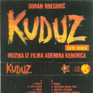 Goran Bregović - Kuduz (Muzika Iz Filma Ademira Kenovića) FLAC album