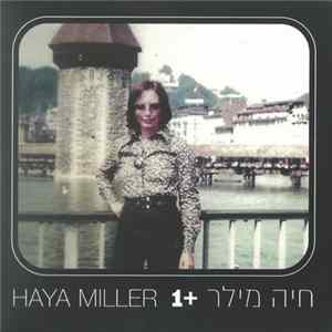 Haya Miller = חיה מילר - +1 FLAC album