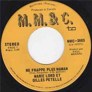 Marie Lord et Gilles Petelle - Ne Frappe Plus Maman FLAC album