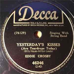 Eddie Crosby - Yesterday's Kisses / What, Where And When FLAC album